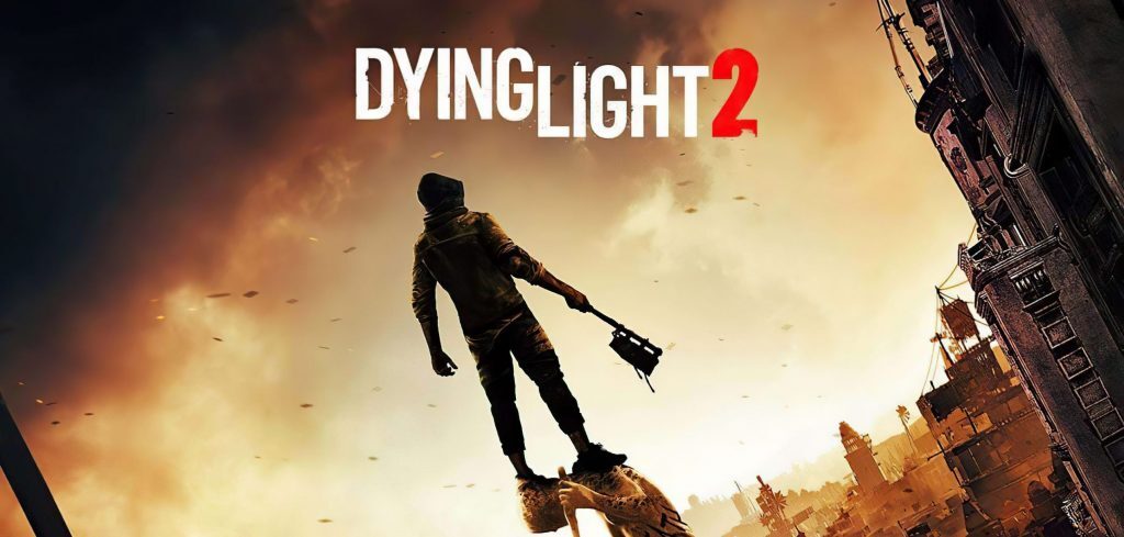 Dying Light 2: Stay Human