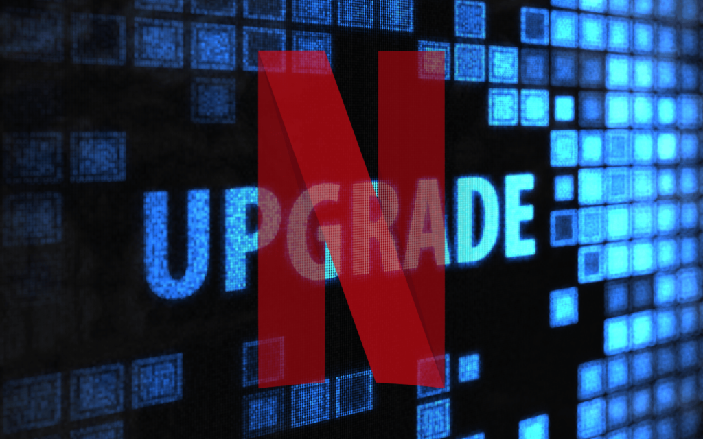 Netflix Premium Upgrade