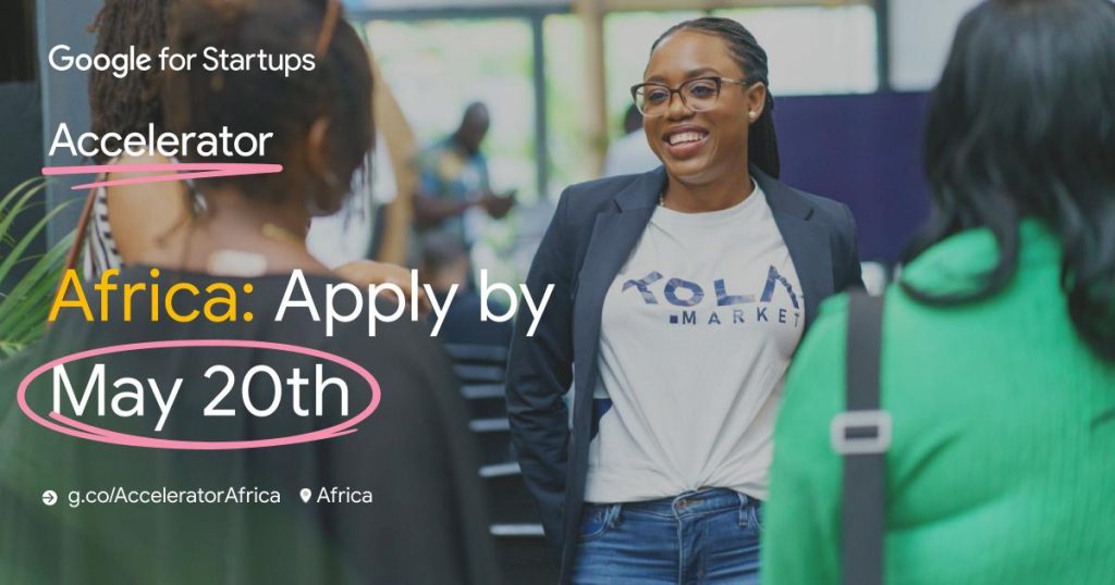 Applications now open for Google for Startups Accelerator Africa programme