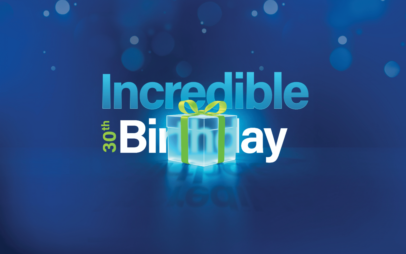 Incredible 30th birthday